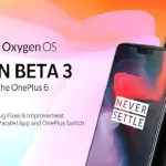 OnePlus 6 riceve la nuova OxygenOS Open Beta 3